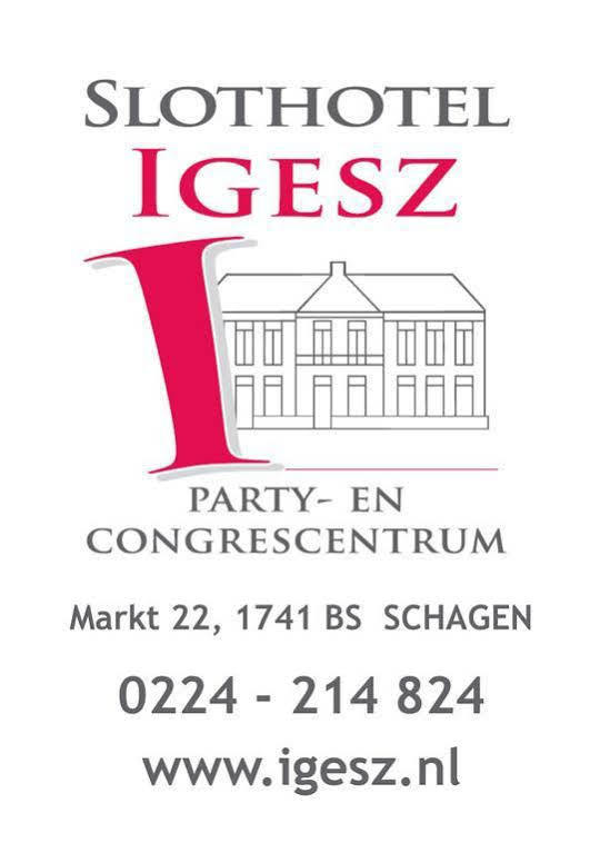 Slothotel Igesz Schagen Exteriör bild